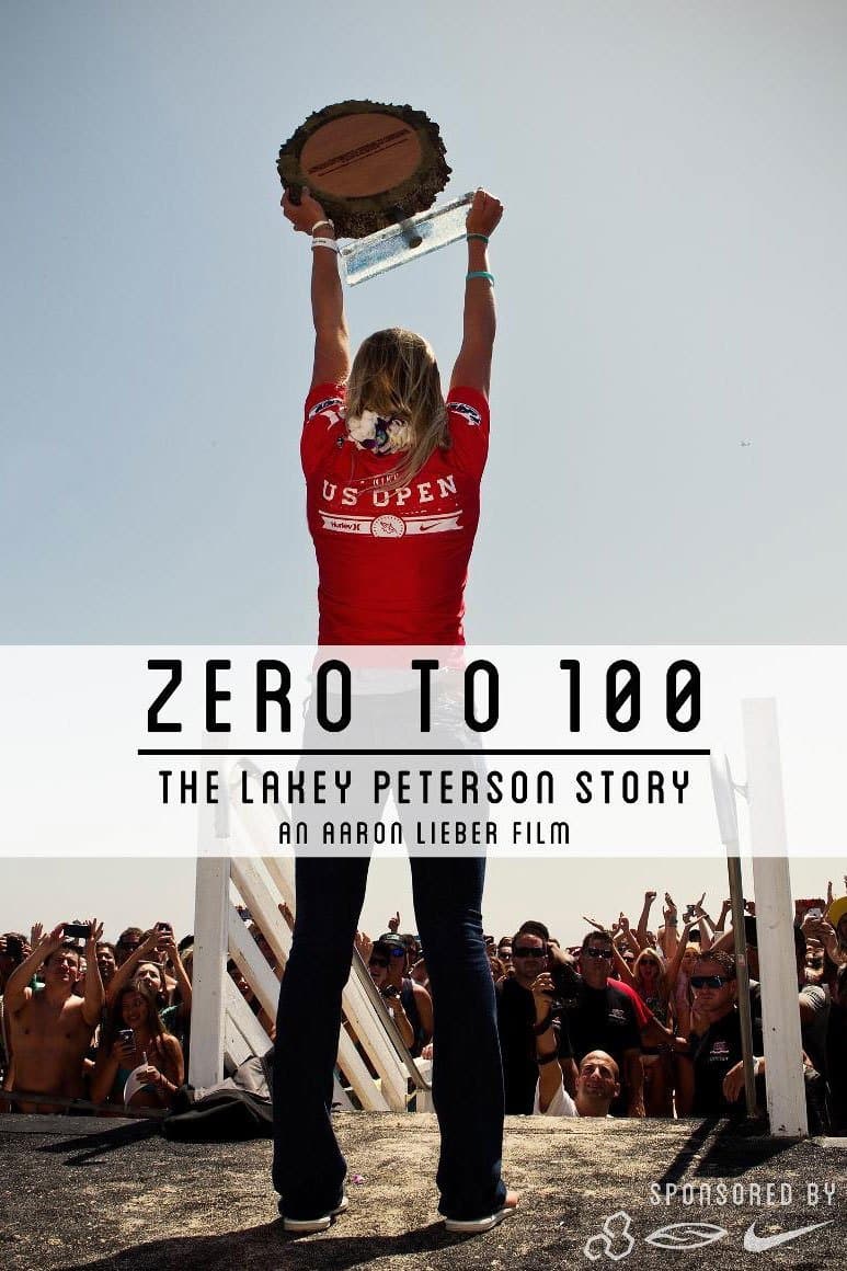Lakey Peterson: Zero to 100