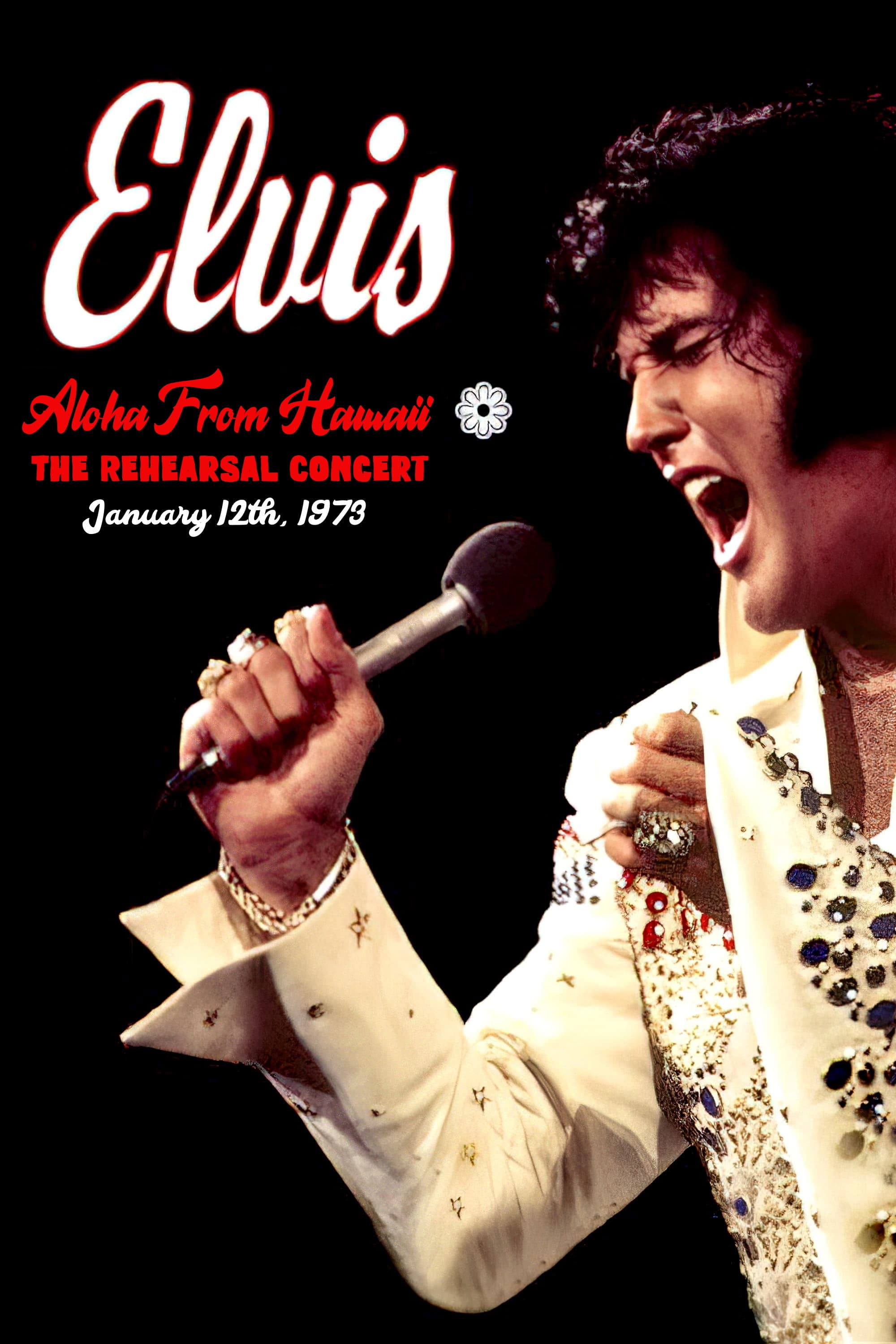 Elvis: Aloha from Hawaii - Rehearsal Concert