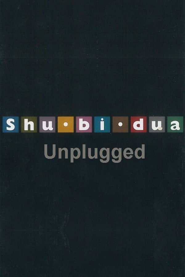 Shu-bi-dua: Unplugged
