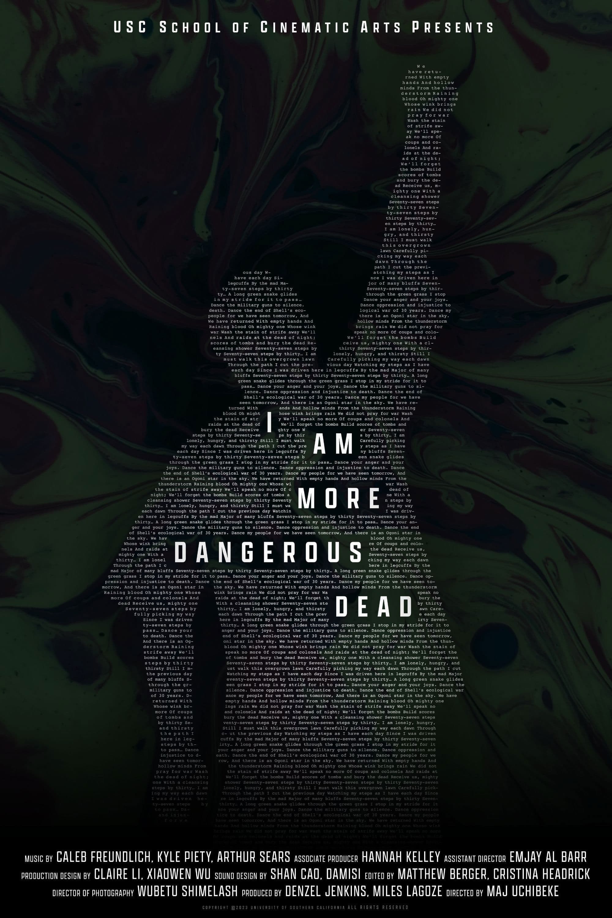 I Am More Dangerous Dead