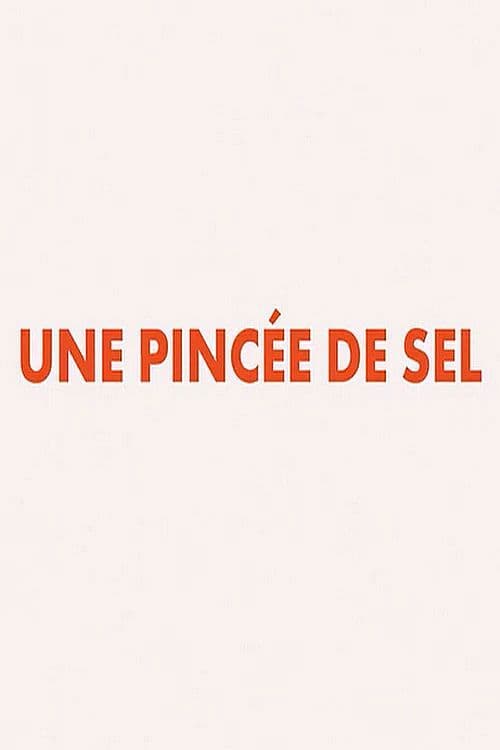 Une Pincée De Sel