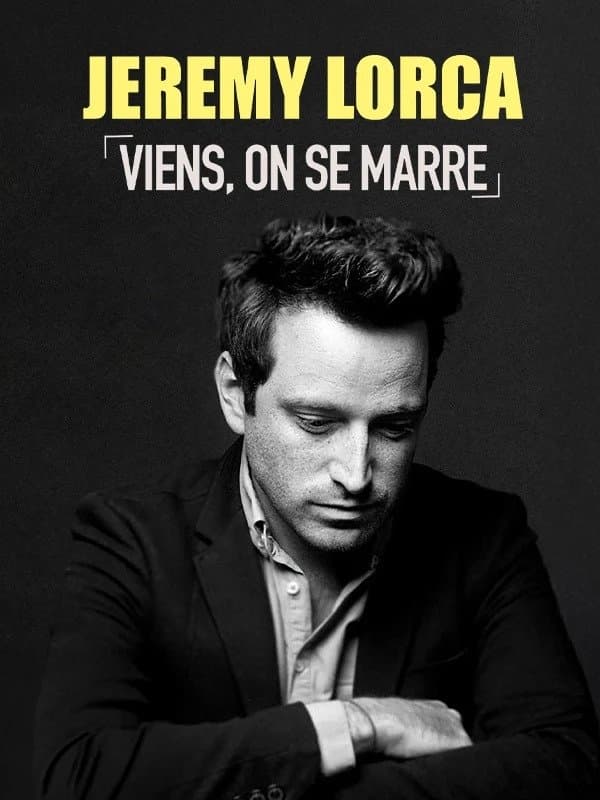 Jérémy Lorca : Viens, on se marre