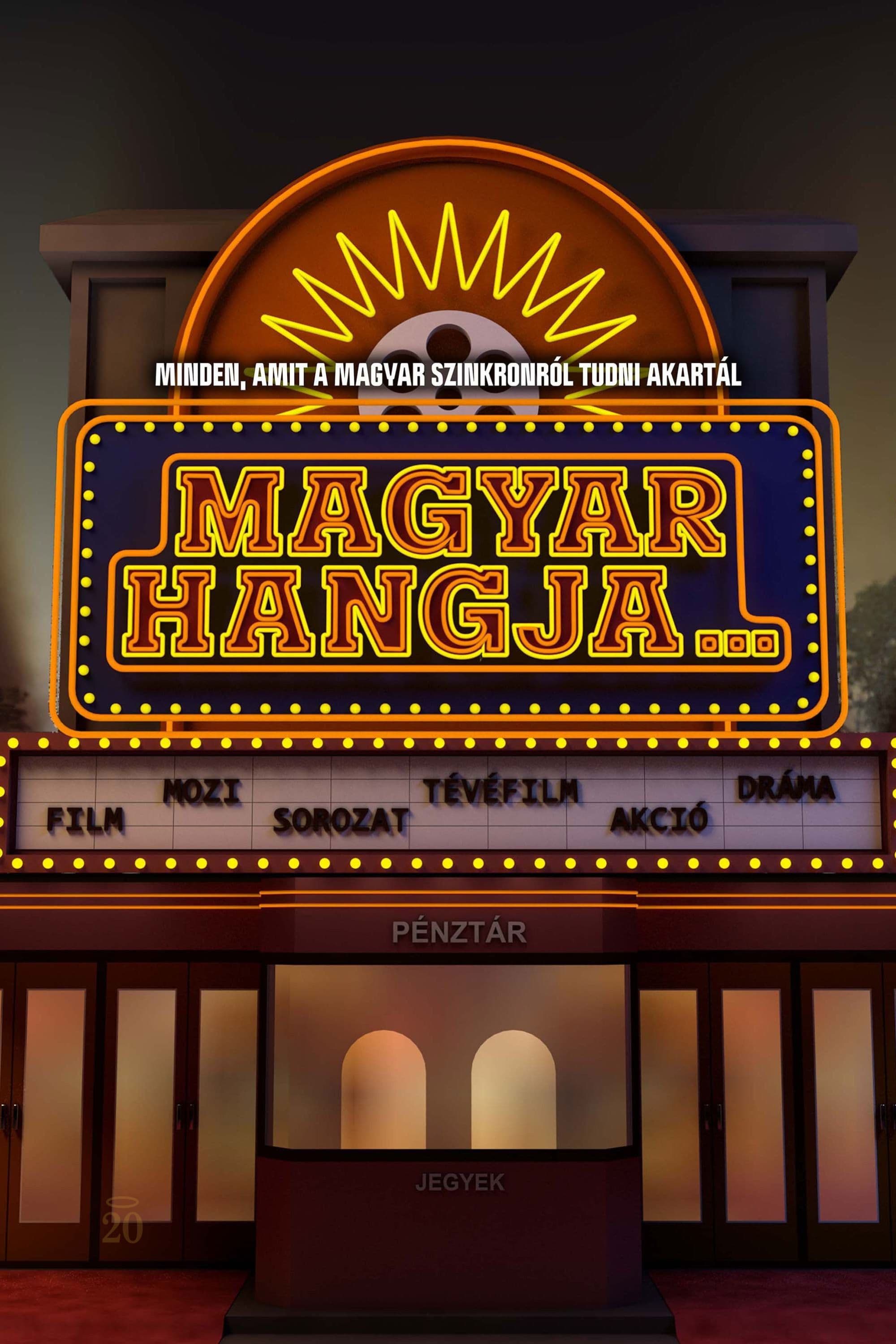 Magyar hangja…